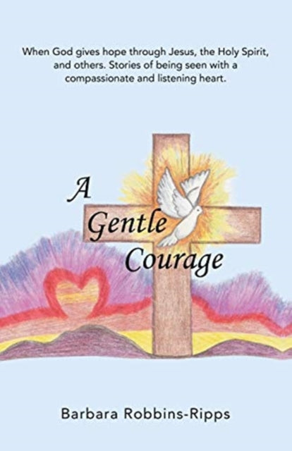 Book cover of: Gentle Courage
