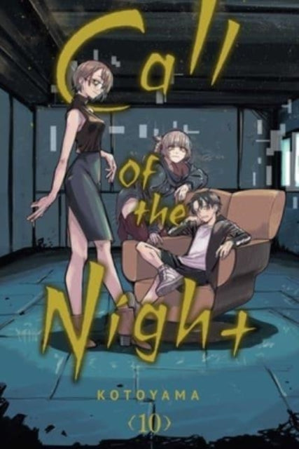 Book cover of: Call of the Night, Vol. 10. By: Kotoyama