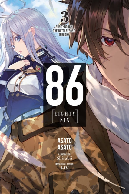 Book cover of: 86--EIGHTY-SIX, Vol. 3 (light novel). By: 安里アサト