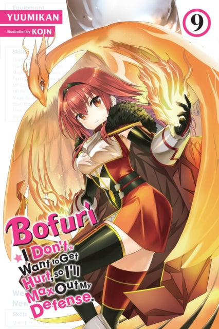Book cover of: Bofuri: I Don't Want to Get Hurt, so I'll Max Out My Defense., Vol. 9 (light novel). By: Yūmikan