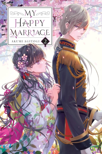 Book cover of: My Happy Marriage, Vol. 2 (light novel). By: 顎木あくみ