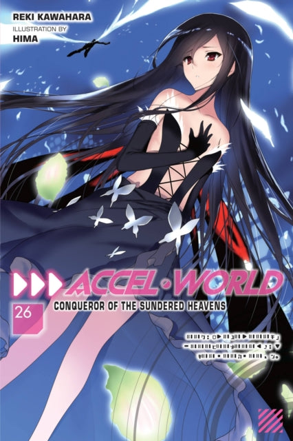 Book cover of: Accel World, Vol. 26 (light novel). By: Reki Kawahara