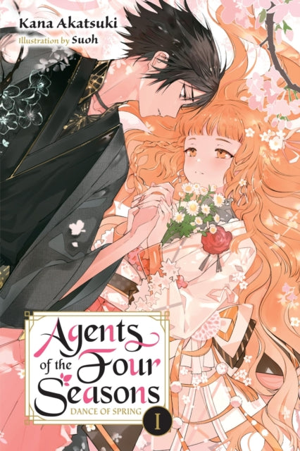 Book cover of: Agents of the Four Seasons, Vol. 1. By: Kana Akatsuki