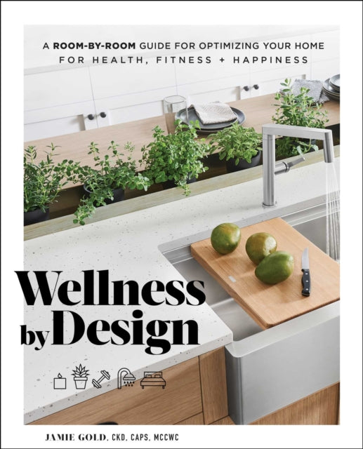 Book cover of: Wellness by Design. By: Jamie Gold