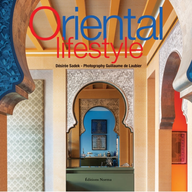 Book cover of: Oriental Lifestyle. By: Desiree Sadek