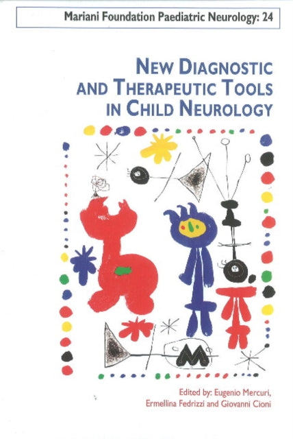 Book cover of: New Diagnostic & Therapeutic Tools in Child Neurology. By: Eugenio Mercuri