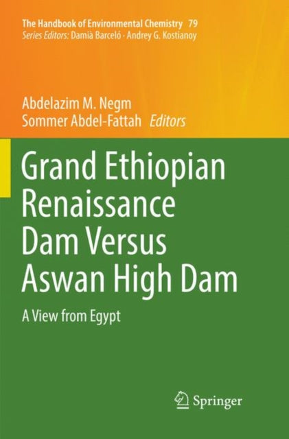 Book cover of: Grand Ethiopian Renaissance Dam Versus Aswan High Dam. By: Abdelazim M. Negm