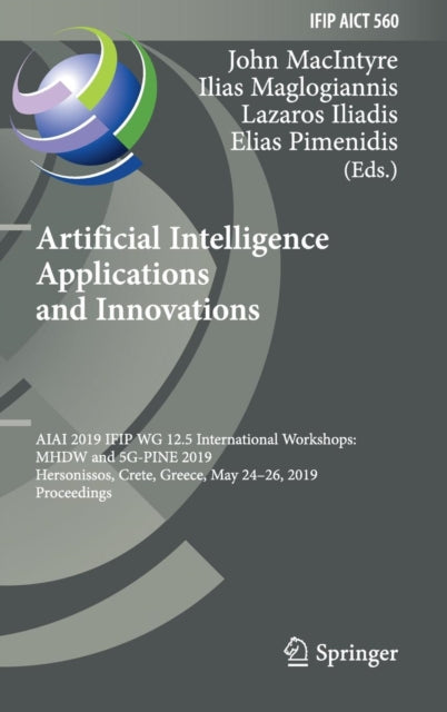 Book cover of: Artificial Intelligence Applications and Innovations. By: John MacIntyre