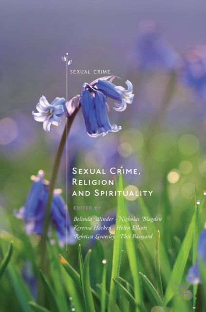 Book cover of: Sexual Crime, Religion and Spirituality. By: Belinda Winder