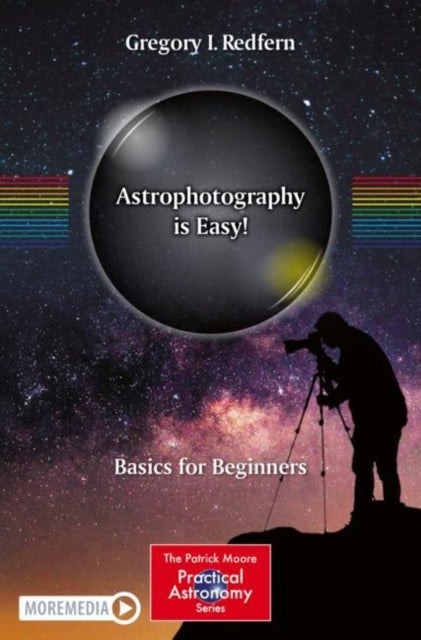 Book cover of: Astrophotography is Easy!. By: Gregory I. Redfern