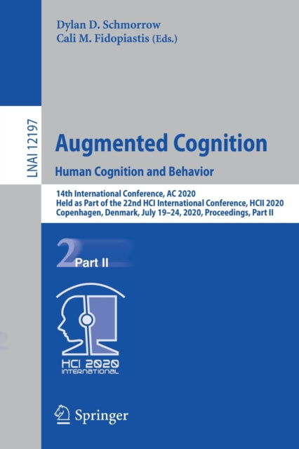 Book cover of: Augmented Cognition. Human Cognition and Behavior. By: Dylan D. Schmorrow
