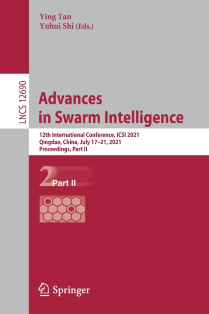 Book cover of: Advances in Swarm Intelligence. By: Ying Tan