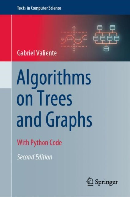 Book cover of: Algorithms on Trees and Graphs. By: Gabriel Valiente