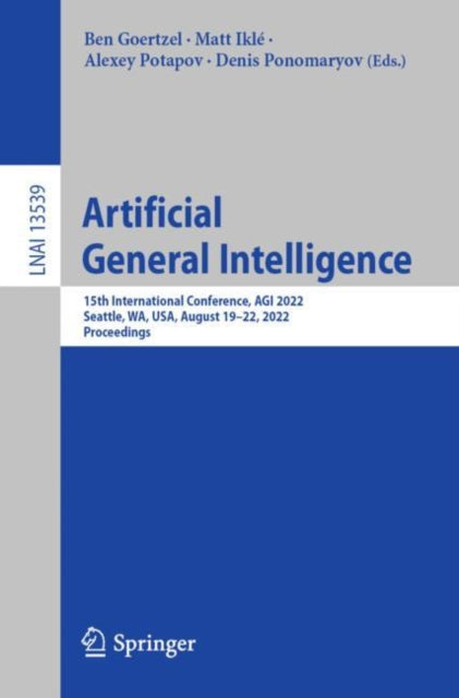 Book cover of: Artificial General Intelligence. By: Ben Goertzel