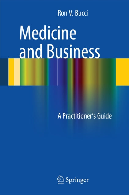 Book cover of: Medicine and Business. By: Ronald V. Bucci