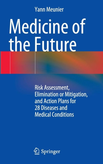 Book cover of: Medicine of the Future. By: Yann Meunier