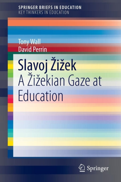 Book cover of: Slavoj Zizek. By: Tony Wall