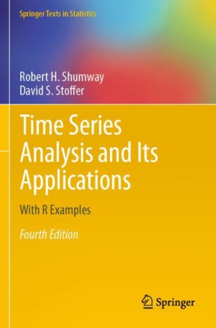 Book cover of: Time Series Analysis and Its Applications. By: Robert H. Shumway