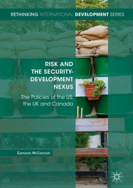 Book cover of: Risk and the Security-Development Nexus. By: Eamonn McConnon
