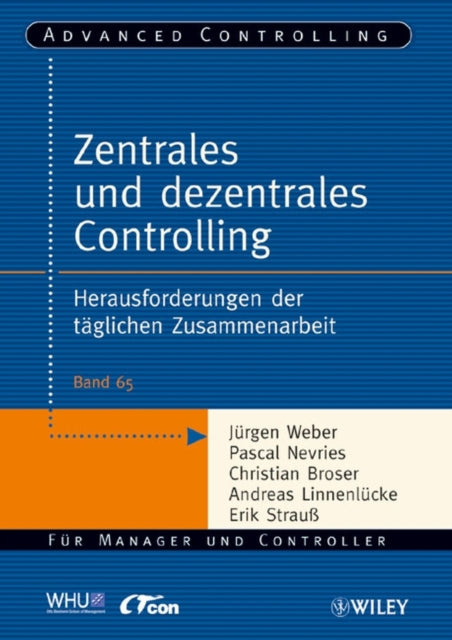 Book cover of: Zentrales und dezentrales Controlling. By: Jürgen Weber