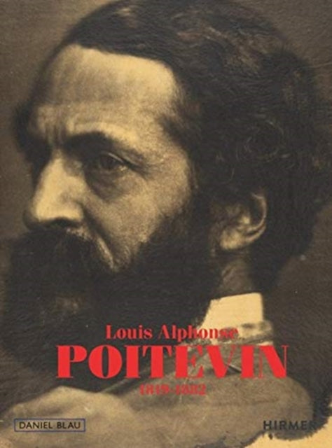 Book cover of: Louis Alphonse Poitevin. By: Daniel Blau