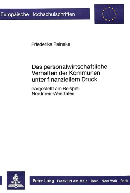 Book cover of: Das personalwirtschaftliche Verhalten der Kommunen unter finanziellem Druck
