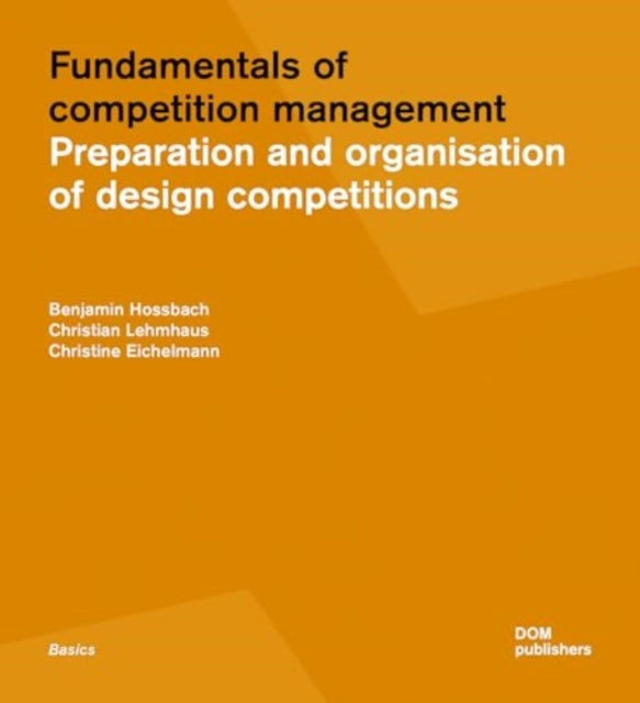 Book cover of: Fundamentals of Competition Management. By: Benjamin Hossbach
