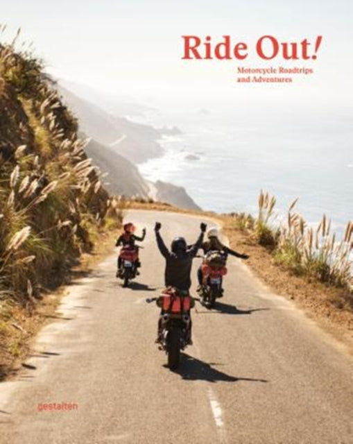Book cover of: Ride Out!. By: Gestalten