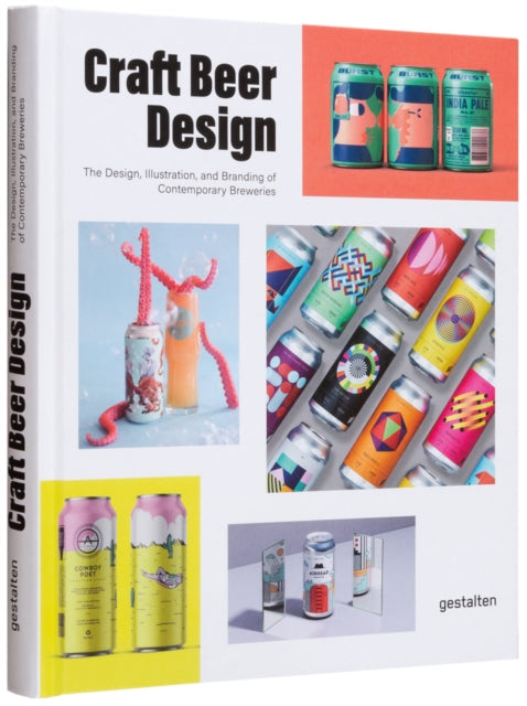 Book cover of: Craft Beer Design. By: gestalten