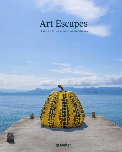 Book cover of: Art Escapes. By: gestalten