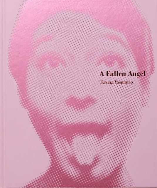 Book cover of: Fallen Angel. By: Yoshihiro Tatsuki
