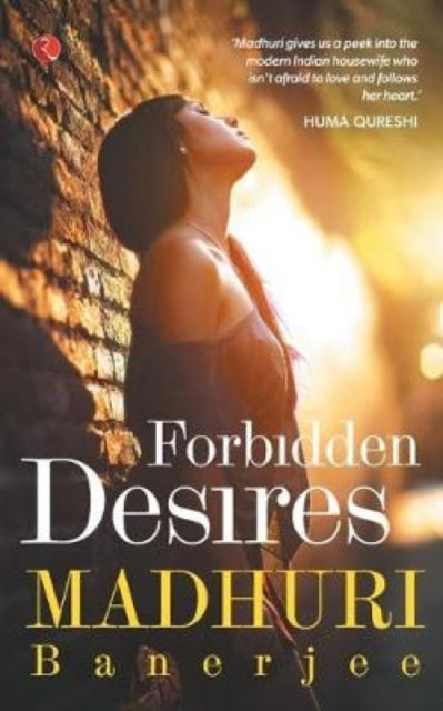 Book cover of: Forbidden Desires. By: Madhuri Banerjee