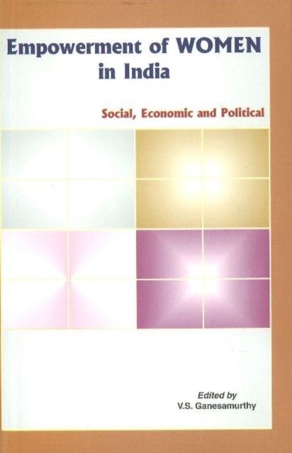 Book cover of: Empowerment of Women in India. By: V. Ganesamurthy