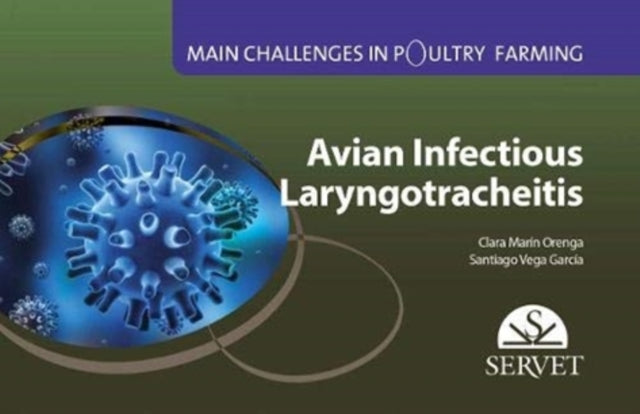 Book cover of: Avian infectious laryngotracheitis. Main challenges in poultry farming
