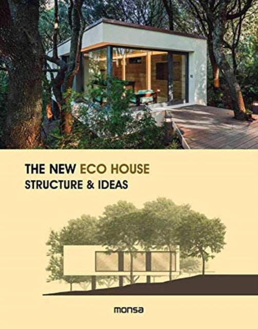 Book cover of: New Eco House, The. By: S.a. Instituto Monsa de Ediciones