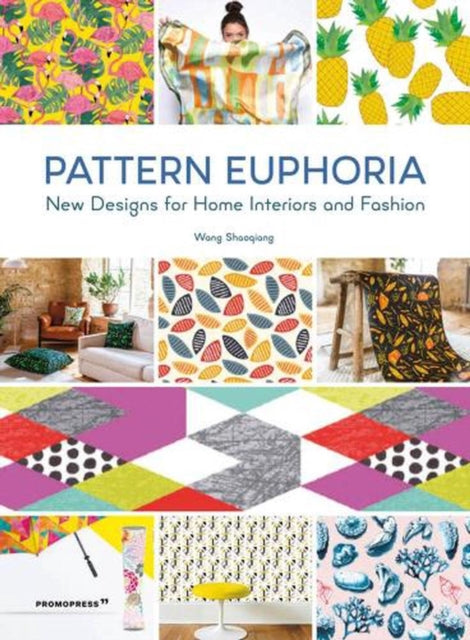 Book cover of: Pattern Euphoria. By: Wang Shaoqiang