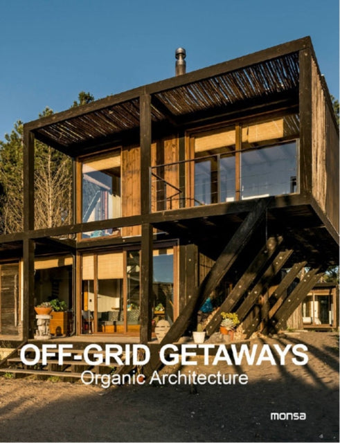 Book cover of: Off-Grid Getaways. By: Instituto Monsa de Ediciones