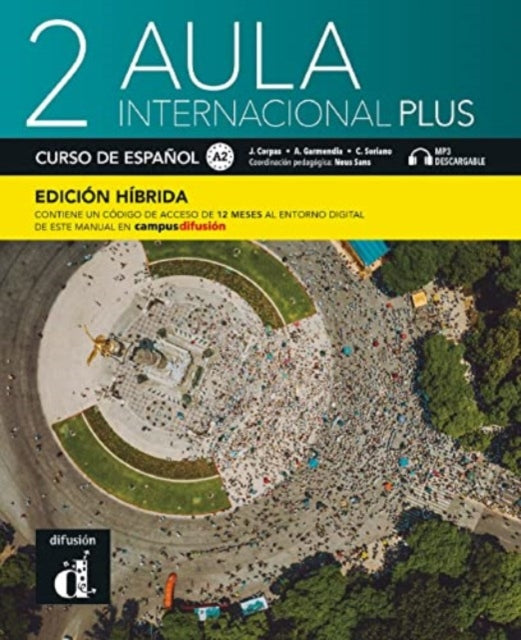 Book cover of: Aula internacional Plus 2 - Edicion hibrida - Libro del alumno A2 + MP3. By: Jaime Corpas