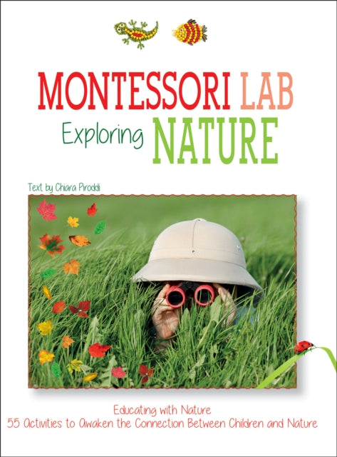 Book cover of: Montessori Lab: Exploring Nature. By: PIRODDI