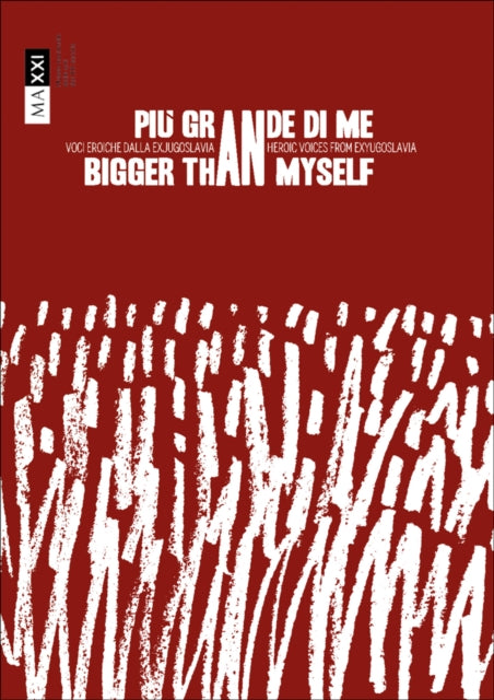 Book cover of: Bigger Than Myself. By: Zdenka Badovinac
