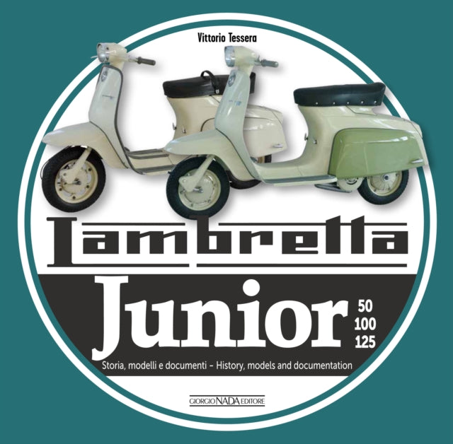Book cover of: Lambreta Junior 50, 100, 125. By: Vittorio Tessera