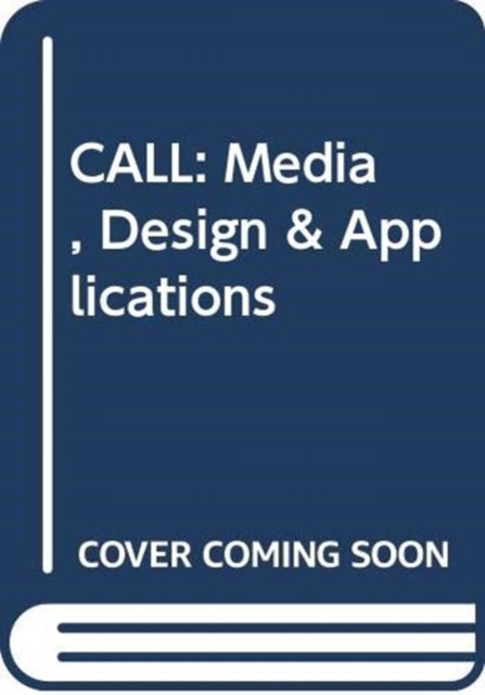 Book cover of: CALL: Media, Design & Applications. By: Cameron