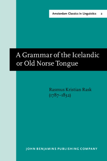 Book cover of: Grammar of the Icelandic or Old Norse Tongue. By: Rasmus K. Rask