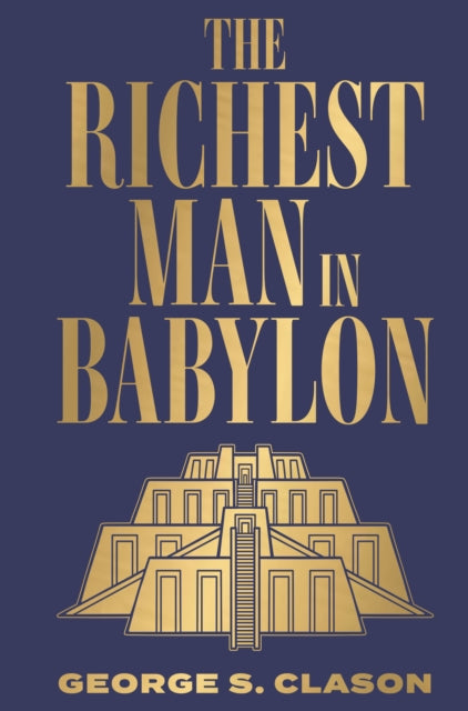 Book cover of: The Richest Man in Babylon. By: UNKNOWN