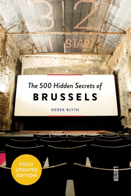Book cover of: 500 Hidden Secrets of Brussels. By: Derek Blyth
