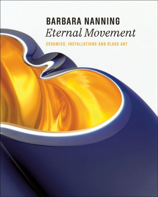 Book cover of: Barbara Nanning - Eternal Movement. By: T. Eliens