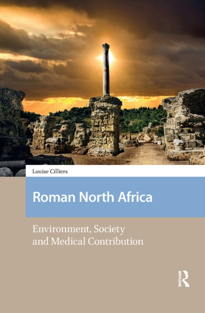 Book cover of: Roman North Africa. By: Louise Cilliers