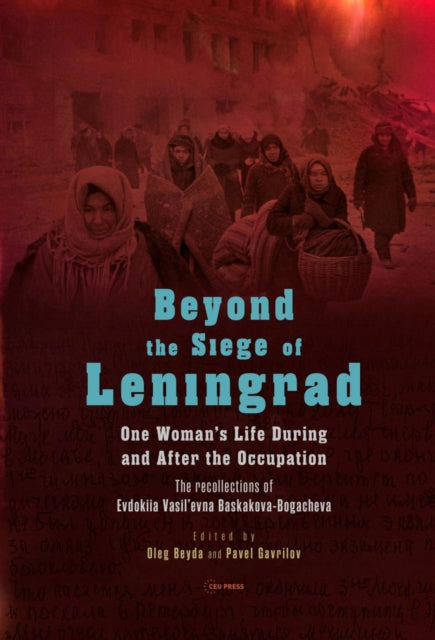Book cover of: Beyond the Siege of Leningrad. By: Oleg Beyda