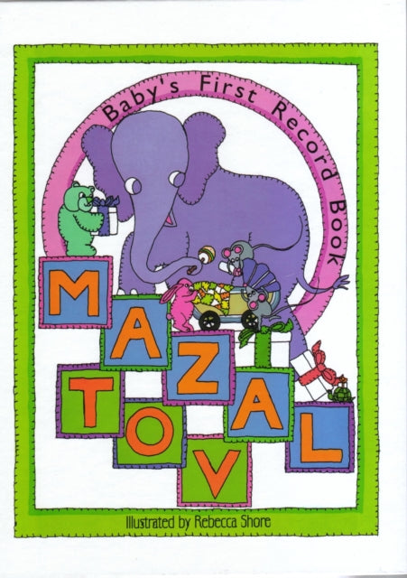Book cover of: Mazal Tov. By: Rebecca Shore