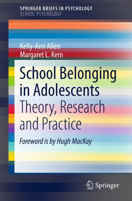 Book cover of: School Belonging in Adolescents. By: Kelly-Ann Allen